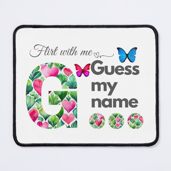 Item preview, Flirt with me GUESS MY NAME G... designed and sold by GrifonJ.