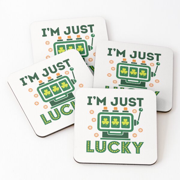 Item preview, I'm Just Lucky Slot Machine Slots St Patricks Day designed and sold by jaygo.