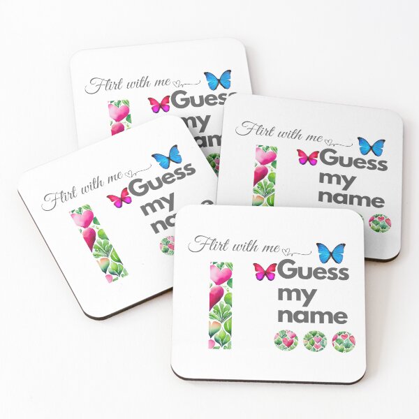 Item preview, Flirt with me GUESS MY NAME I... designed and sold by GrifonJ.