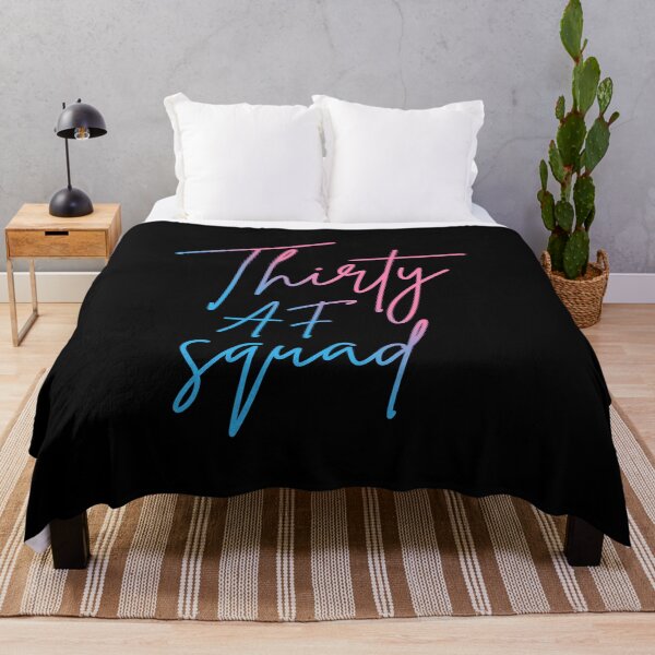 Item preview, Thirty AF Squad II - Matching Birthday designed and sold by Lemon Pepper.