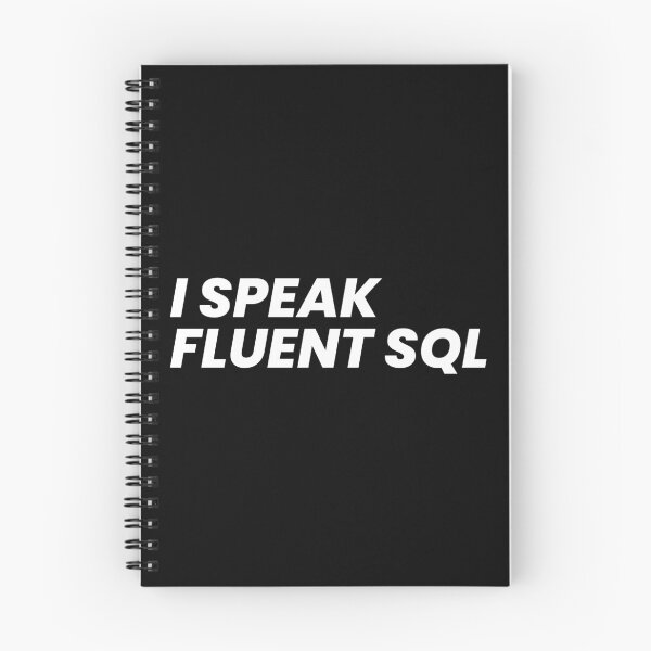 Item preview, I speak fluent SQL  designed and sold by T&C Finesse.