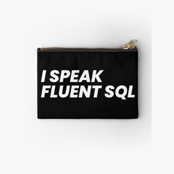 Item preview, I speak fluent SQL  designed and sold by T&C Finesse.