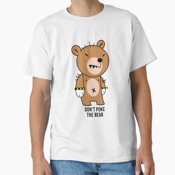 Item preview, Don't Poke the Bear!  designed and sold by WildMindMerch.