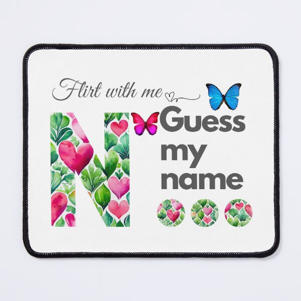 Item preview, Flirt with me GUESS MY NAME N... designed and sold by GrifonJ.