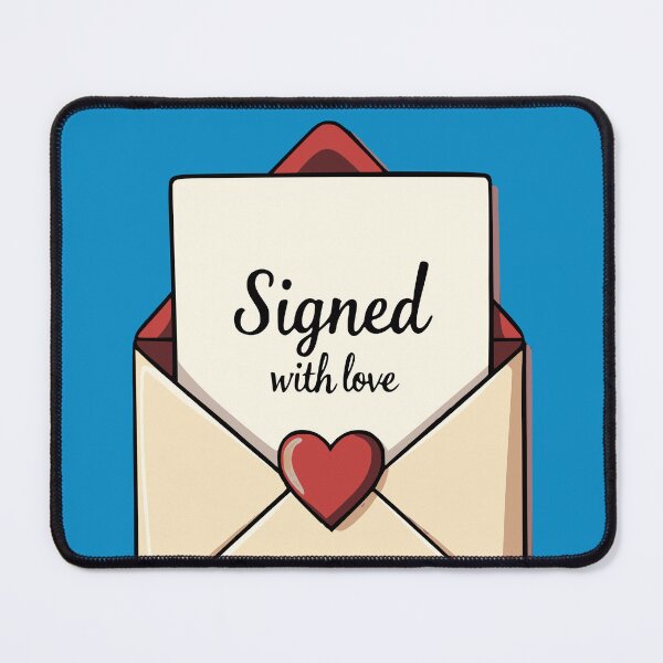 Item preview, Signed With Love designed and sold by shirtorama-de.