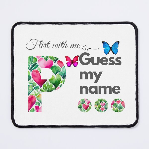 Item preview, Flirt with me GUESS MY NAME P... designed and sold by GrifonJ.