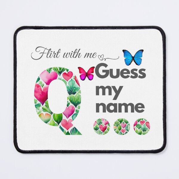 Item preview, Flirt with me GUESS MY NAME Q... designed and sold by GrifonJ.