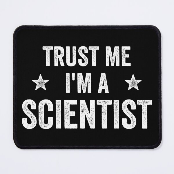 Item preview, Trust Me I'm A Scientist Funny Scientist designed and sold by RareBunny.