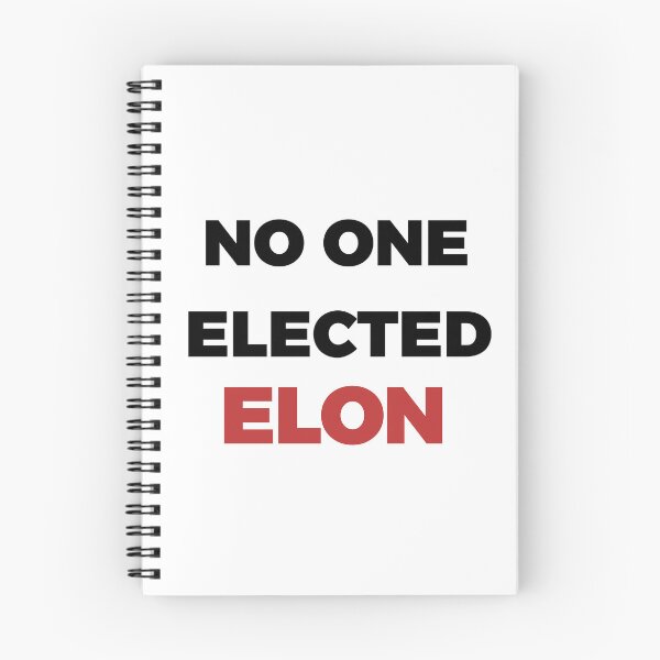 Item preview, No one elected Elon designed and sold by ShinyDreamGifts.