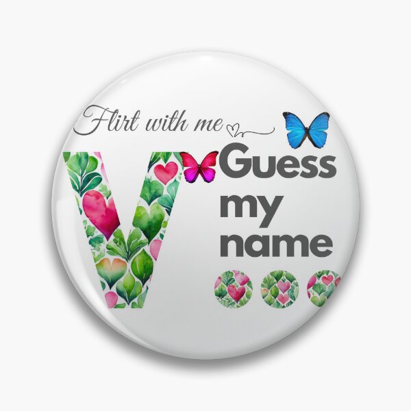 Item preview, Flirt with me GUESS MY NAME V... designed and sold by GrifonJ.