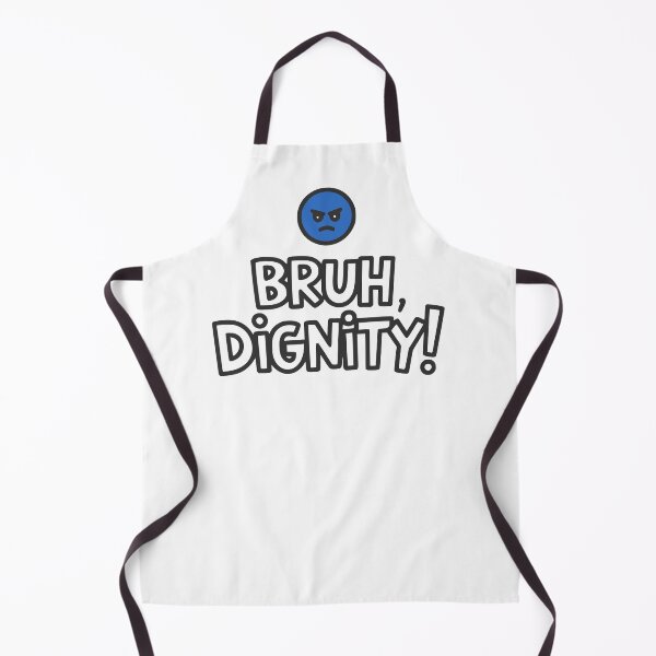 Item preview, Bruh, dignity! designed and sold by VariousGoodies.