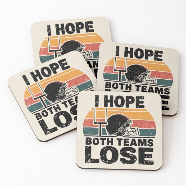 Item preview, I Hope Both Teams Lose Funny American Football designed and sold by AniArtPL.