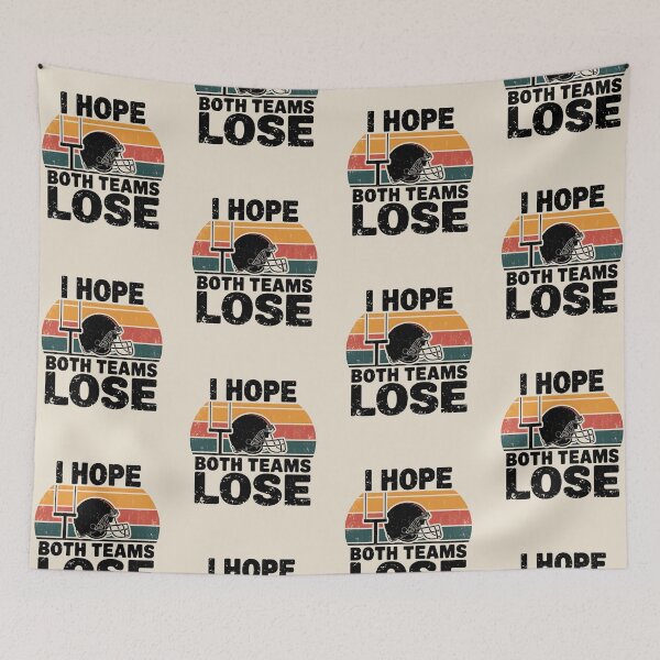 Item preview, I Hope Both Teams Lose Funny American Football designed and sold by AniArtPL.