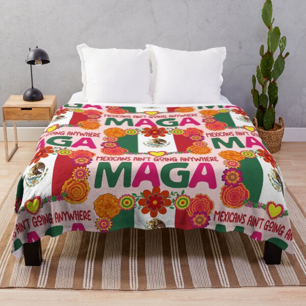 Item preview, MAGA Mexicans aint going anywhere pro immigration immigrant Mexico trump designed and sold by tiffanator606.