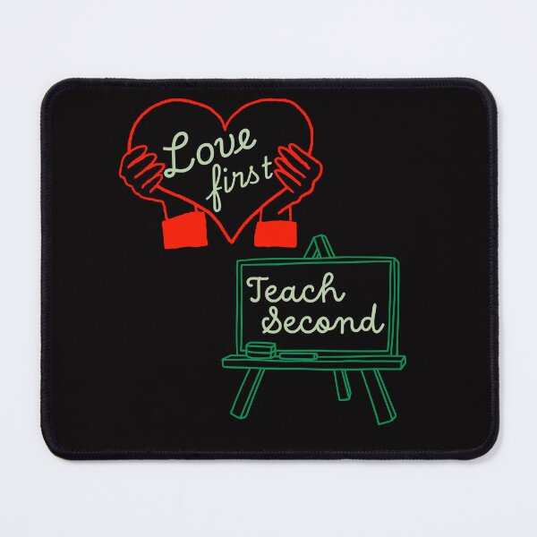Item preview, Love first teach second teacher valentines designed and sold by Ela-graphicwiz.