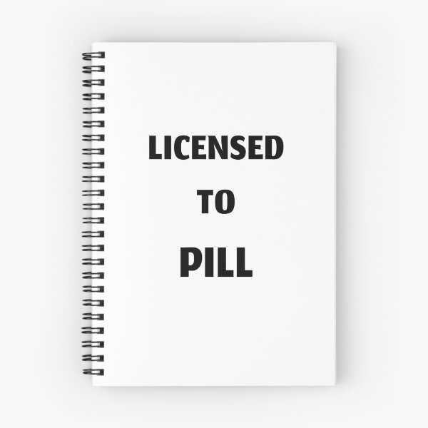 Item preview, Licensed to pill (text only version), funny pharmacist quote designed and sold by Merchattack.