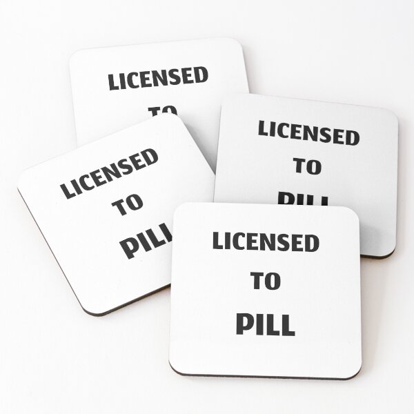 Item preview, Licensed to pill (text only version), funny pharmacist quote designed and sold by Merchattack.