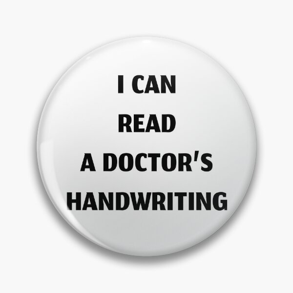 Item preview, I can read a doctor's handwriting, funny pharmacist quote designed and sold by Merchattack.