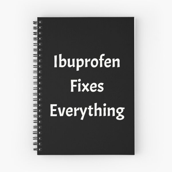 Item preview, Ibruprofen fixes everything, funny pharmacist quote designed and sold by Merchattack.