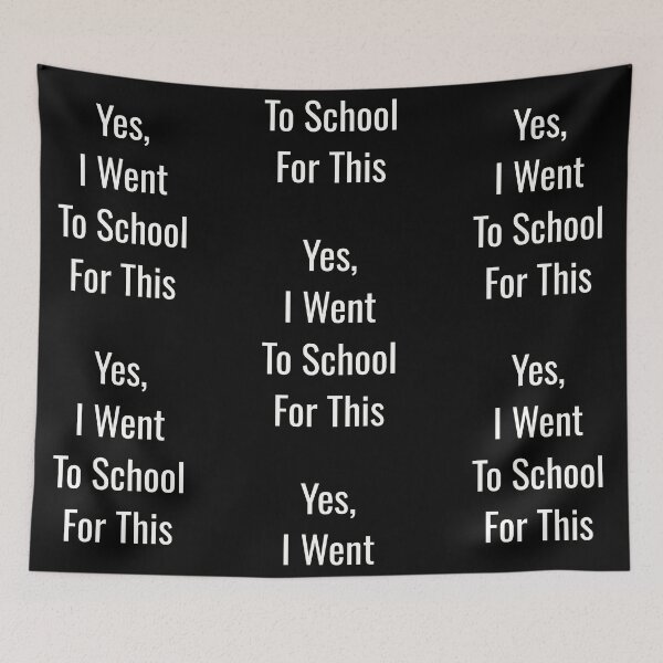 Item preview, Yes, I went to schoolfor this, funny pharmacist quote designed and sold by Merchattack.