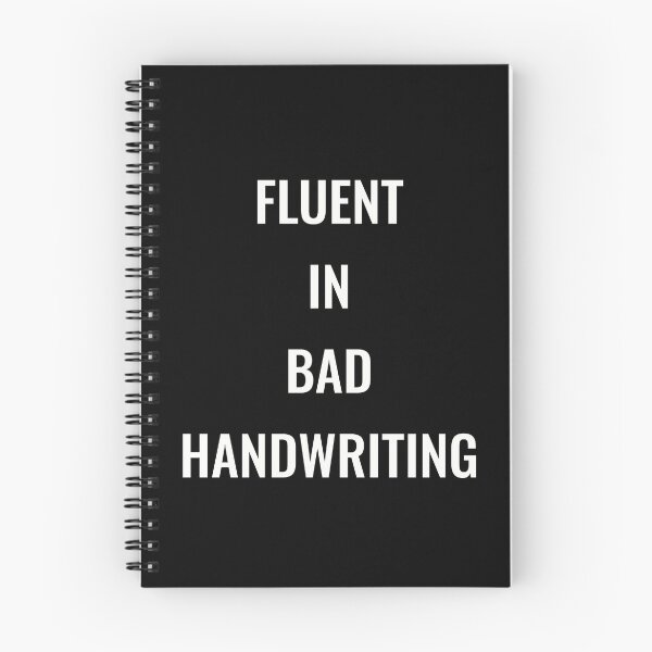 Item preview, Fluent in bad handwriting, funny pharmacist quote designed and sold by Merchattack.