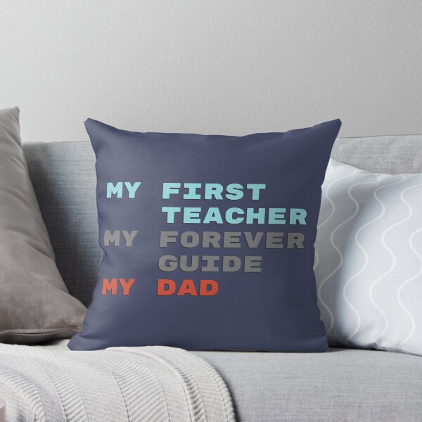 Item preview, My First Teacher My Forever Guide My Dad designed and sold by TheSassyNoble.