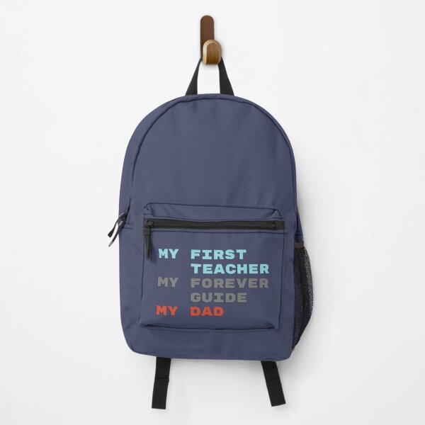 Item preview, My First Teacher My Forever Guide My Dad designed and sold by TheSassyNoble.