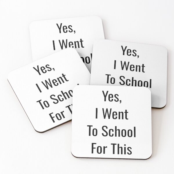 Item preview, Yes, I went to schoolfor this, funny pharmacist quote designed and sold by Merchattack.