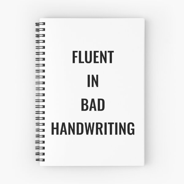 Item preview, Fluent in bad handwriting, funny pharmacist quote designed and sold by Merchattack.