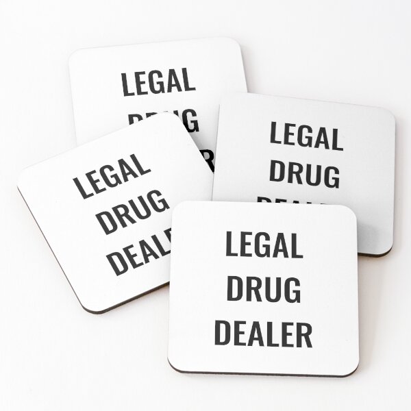 Item preview, Legal drug dealer, funny pharmacist quote designed and sold by Merchattack.