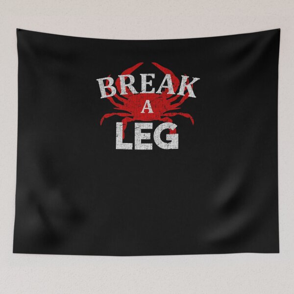 Item preview, Break A Leg Funny Seafood Crab Cruise Vacation Joke T-Shirt designed and sold by LookTwice.