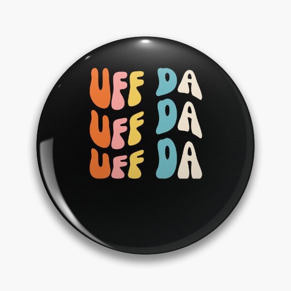 Artikelvorschau, Uff Da. Lustiger Minnesota-Spruch Midwestern Norwegian groovy entworfen und verkauft von snowry.