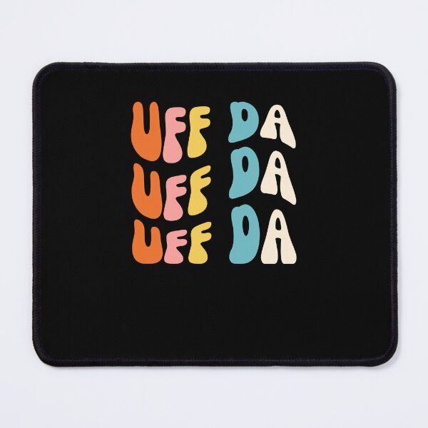 Item preview, Uff Da. Funny Minnesota saying Midwestern Norwegian groovy designed and sold by snowry.