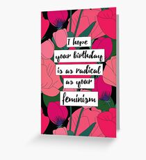 Radical Feminist Birthday Greeting Card
