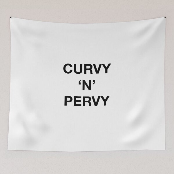 Item preview, CURVY 'N' PERVY designed and sold by SprayandPray69.