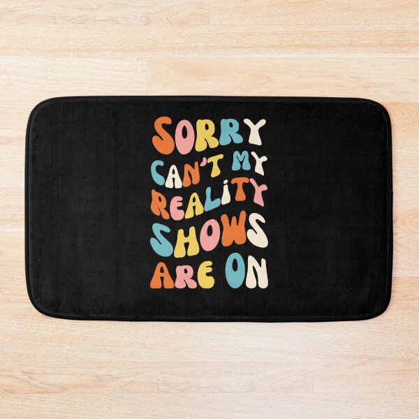 Item preview, Sorry Can't My Reality Shows Are On groovy Reality show fan designed and sold by snowry.
