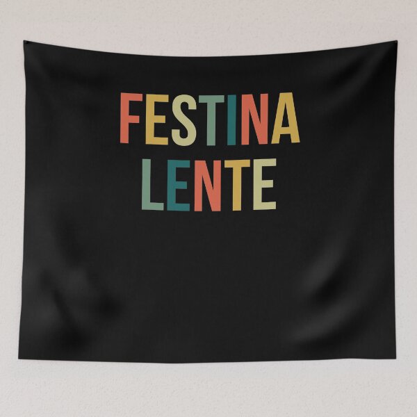 Item preview, Retro Festina Lente Make Haste Slowly Latin Inspirational designed and sold by snowry.