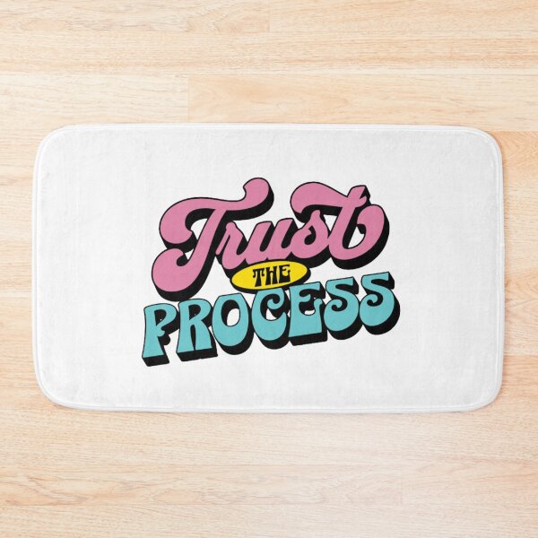 Item preview, Trust The Process designed and sold by VelosityPrints.