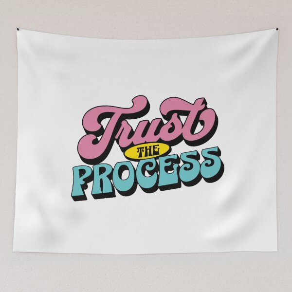 Item preview, Trust The Process designed and sold by VelosityPrints.