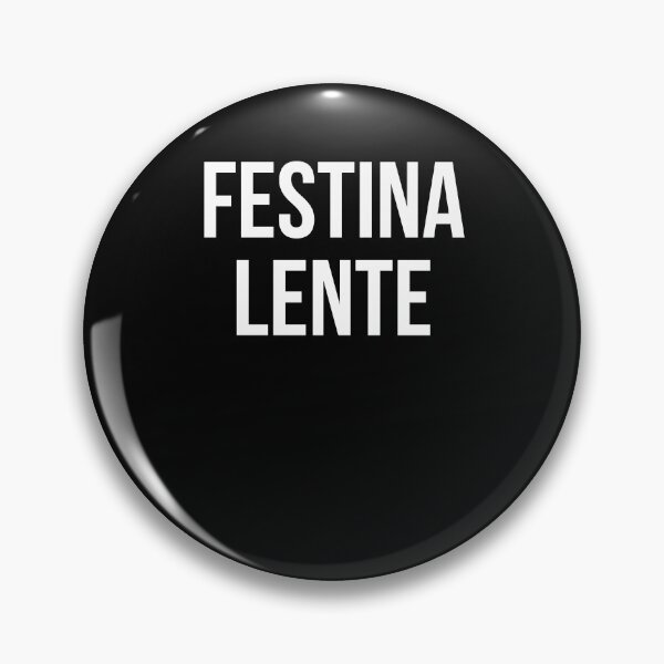 Item preview, Make Haste Slowly Festina Lente Latin Inspirational Quote designed and sold by snowry.