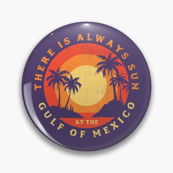 Item preview, Gulf of Mexico Always Sun designed and sold by Geek Updated.