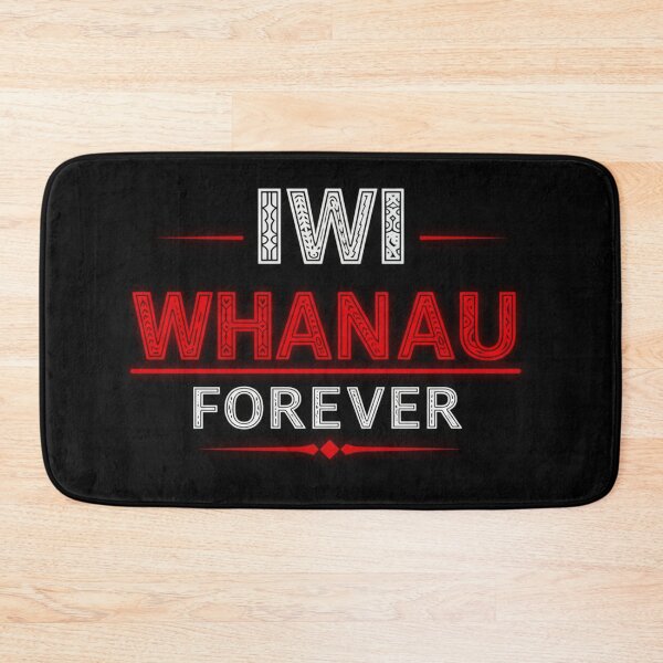 Item preview, IWI WHANAU FOREVER designed and sold by Doug Healey .