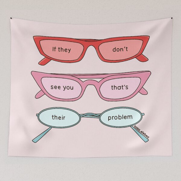 Item preview, If they don't see you that's their problem by Sasa Elebea designed and sold by Sabrina Brugmann.
