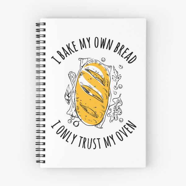 Item preview, I Bake My Own Bread - I Only Trust My Oven designed and sold by HandicraftArt.