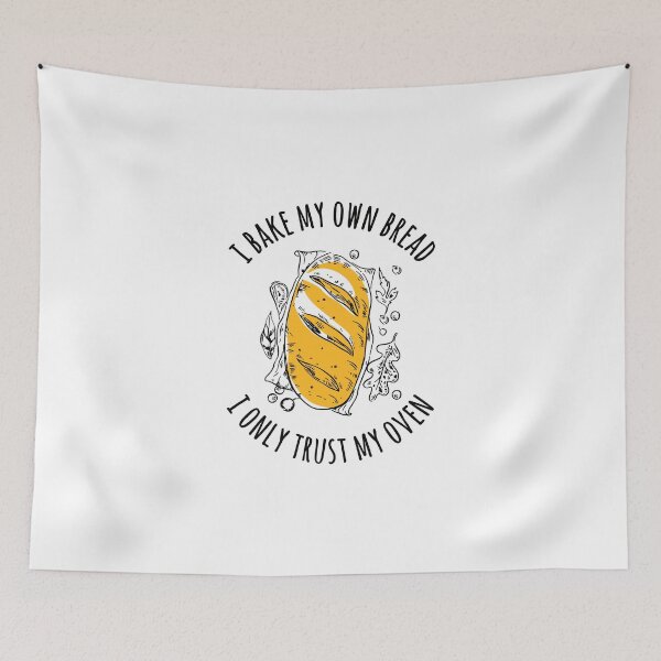Item preview, I Bake My Own Bread - I Only Trust My Oven designed and sold by HandicraftArt.