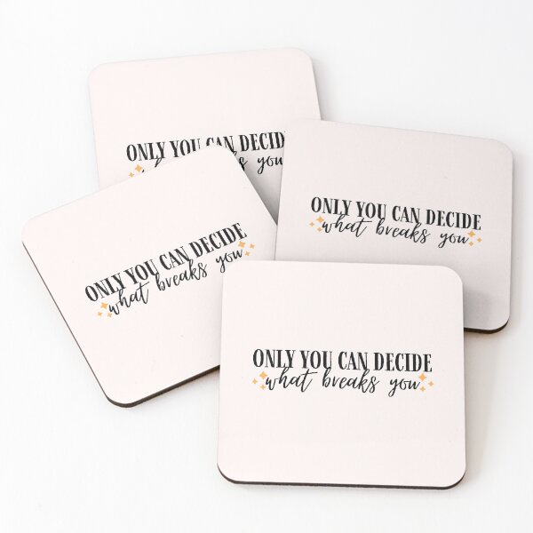 Item preview, Only You Can Decide What Breaks You designed and sold by Neadoodles.