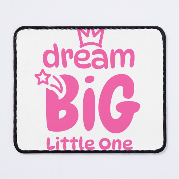 Item preview, Dream Big Little One designed and sold by VelosityPrints.