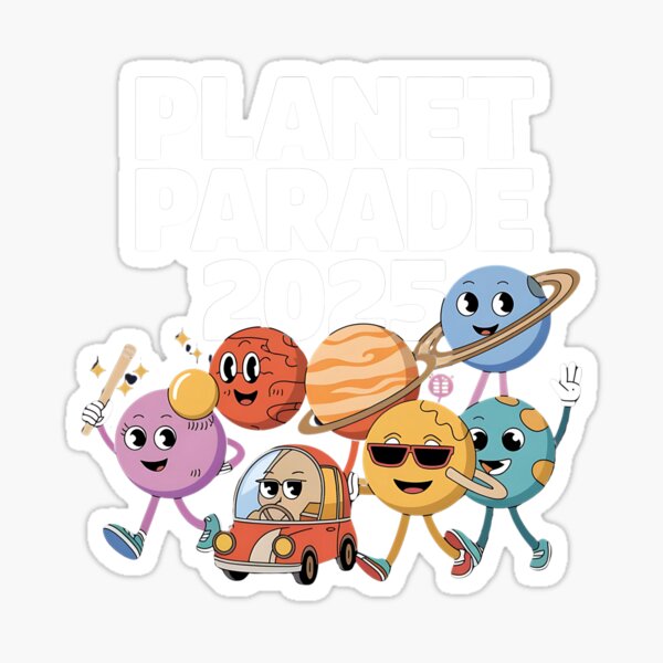 Item preview, Planet Parade 2025 designed and sold by universe-hold ⭐⭐⭐⭐⭐.