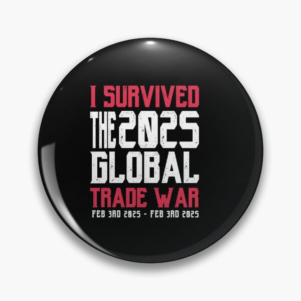 Item preview, I Survived the 2025 Trade War(February 3rd 2025 - February 3rd 2025) designed and sold by BEE-CREATIVO.