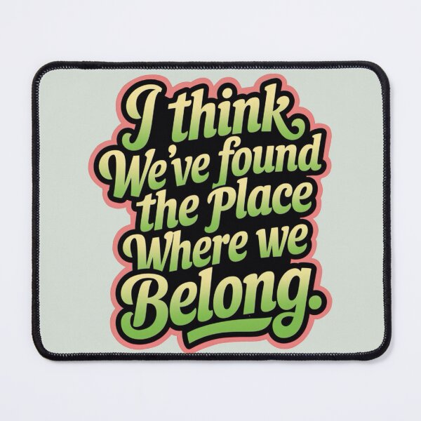 Item preview, where we belong designed and sold by aluap106.